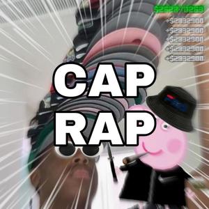 Cap Rap (Explicit)