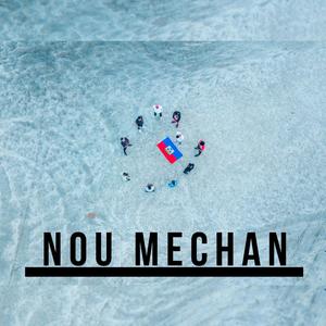 Nou Mechan (Inst.)
