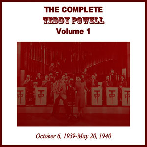 The Complete Teddy Powell, Volume 1