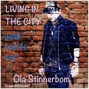 Living in the City (Explicit)