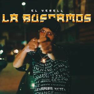 La Buscamos (Explicit)