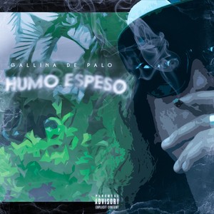 Humo Espeso (Explicit)