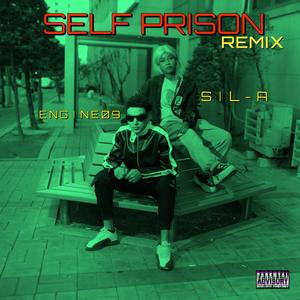 Self prison2 (feat. Sil-a) [Explicit]