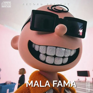 Mala Fama (Explicit)