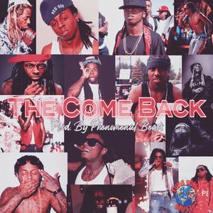 The Come Back (Dedication) (Explicit)