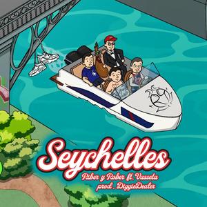 Seychelles (feat. Vasseta & Diggie Dealer) [Explicit]