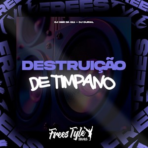 Destruição De Tímpano (Explicit)