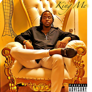 King Me (Explicit)