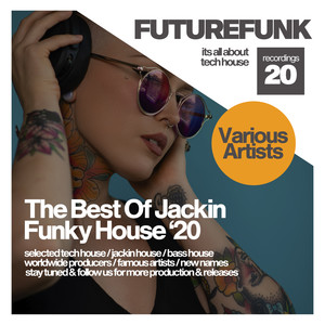 The Best Of Jackin Funky House '20