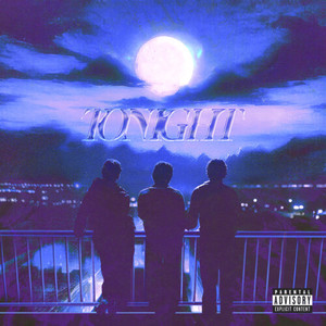 TONIGHT (Explicit)