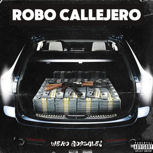 EL ROBO CALLEJERO (Explicit)