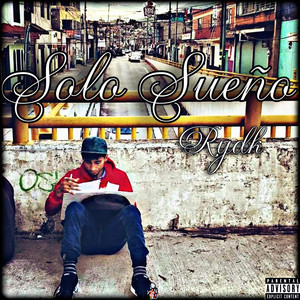 Solo Sueño (Explicit)