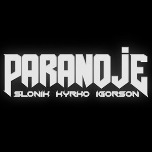 PARANOJE (Explicit)