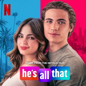 Kiss Me (From The Netflix Film “He’s All That” / Remix)
