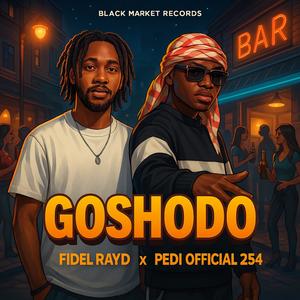 Goshodo (feat. Fidel Rayd)