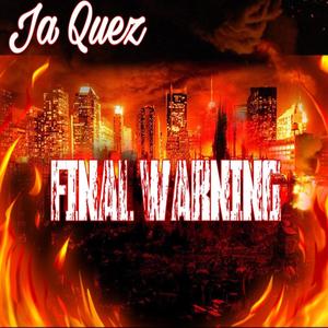 Final Warning (Explicit)