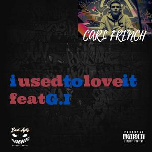 I Used To Love it (feat. G.I) (Explicit)