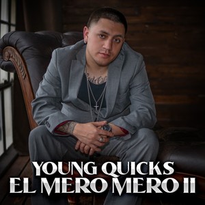 El Mero Mero II (Explicit)