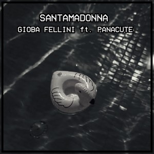 Santamadonna (Explicit)