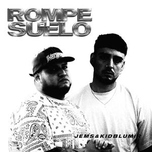 Rompe El Suelo (feat. Kidblumir)