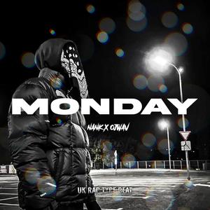 Monday (feat. Nank & ojwav) [Explicit]