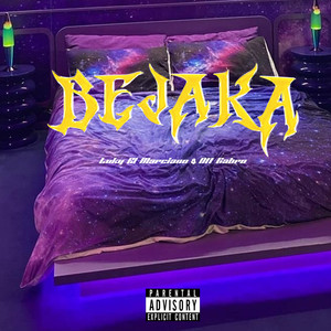 Bejaka (Explicit)