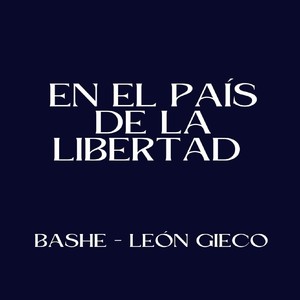 En el País de la Libertad (feat. León Gieco)