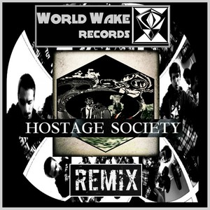 Hostage Society Remix