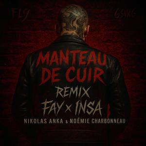 MANTEAU DE CUIR (feat. Nikolas Anka) (REMIX|Explicit)