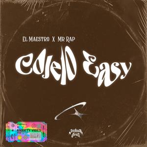 Cojelo Easy (feat. El Maestro & Mr Rap) [Explicit]