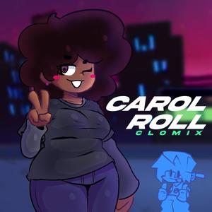 Carol Roll (Friday Night Funkin') (Explicit)