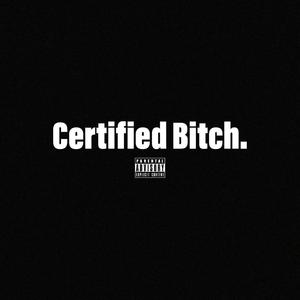Certified *****. (Explicit)