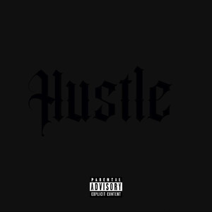 Hustle (Explicit)