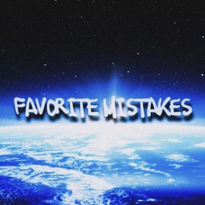 Favorite Mistakes (Explicit)