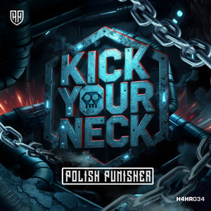 Kick Your Neck (Explicit)