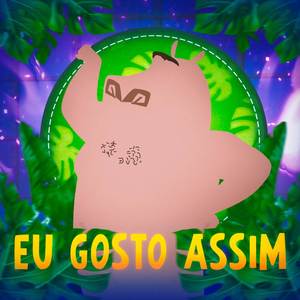 Eu Gosto Assim (Moto Moto)