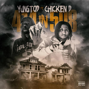 414 in 508 (feat. Chicken P) [Explicit]