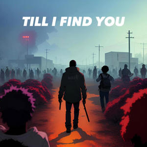 Till I Find You