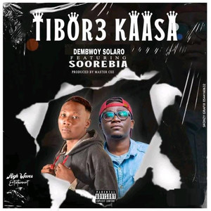 Tibore Kaasa (Explicit)