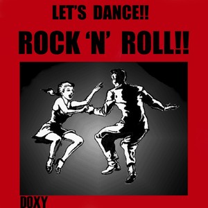 Let's Dance!! Rock'n'Roll!! (Doxy Collection)