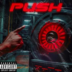 PUSH (feat. Boobie354, NBG Krazo & Huncho Mon) [Explicit]