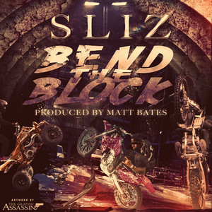 Bend the Block (Explicit)