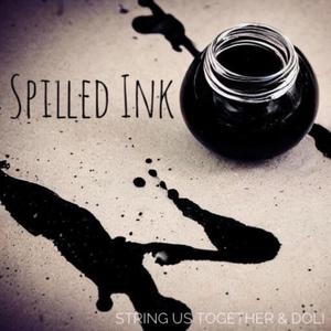 Spilled Ink (Explicit)