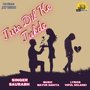 Tute Dil Ki Tukde