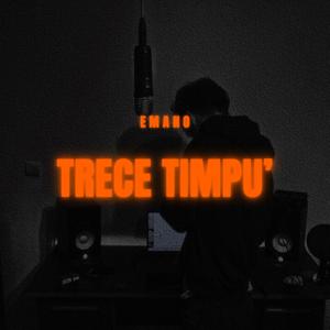 TRECE TIMPU' (Explicit)