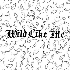 Wild Like Me