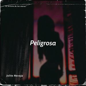 Peligrosa (Explicit)