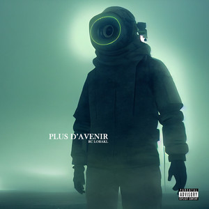 Plus d'avenir (Explicit)