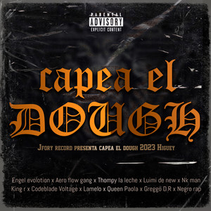 Capea El Dough 2023 - Higüey (Explicit)