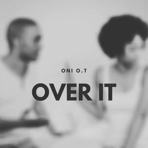 Over It (Explicit)